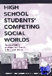 Beach, Richard, Thein, Amanda Haertling, Parks, Daryl L. - High School Students' Competing Social Worlds - Negotiating Identities and Allegiances in Response to Multicultural Literature