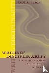 Prior, Paul - Writing/Disciplinarity