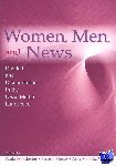 Poindexter, Paula, Meraz, Sharon, Schmitz Weiss, Amy - Women, Men and News