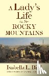 Bird, Isabella L., Boorstin, Daniel J. - A Lady's Life in the Rocky Mountains