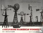 Baker, T. Lindsay - A Field Guide to American Windmills