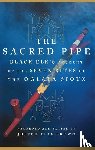 Brown, Joseph Epes - The Sacred Pipe