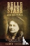 Shirley, Glenn - Belle Starr and Her Times