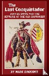 Simmons, Marc - The Last Conquistador