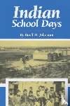 Johnston, Basil H. - Indian School Days
