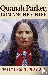 Hagan, William T. - Quanah Parker, Comanche Chief