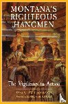 Callaway, Lew. L. - Montana's Righteous Hangmen