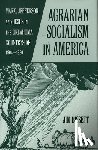Bissett, Jim - Agrarian Socialism in America