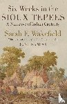 Wakefield, Sarah F. - Six Weeks in the Sioux Tepees