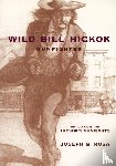 Rosa, Joseph G. - Wild Bill Hickok, Gunfighter