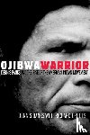 Banks, Dennis - Ojibwa Warrior