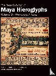 Macri, Martha J., Vail, Gabrielle - The New Catalog of Maya Hieroglyphs, Volume Two