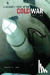 House, Jonathan M. - A Military History of the Cold War, 1944-1962