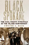 Mack, Dwayne A. - Black Spokane
