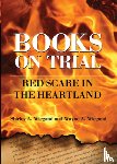 Wiegand, Shirley A., Wiegand, Wayne A. - Books on Trial