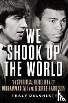 Daugherty, Tracy - We Shook Up the World