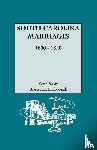 Holcomb, Brent H. (Com) - South Carolina Marriages 1800-1820