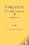 Fleet, Beverley - Virginia Colonial Abstracts. The Original 34 Volumes Reprinted in 3. Volume I