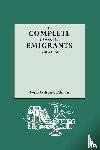 Coldham, Peter Wilson - The Complete Book of Emigrants