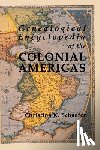 Schaefer, Christina K. - Genealogical Encyclopedia of the Colonial Americas