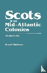 Dobson, David - Scots in the Mid-Atlantic Colonies, 1635-1783