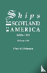 Dobson, David - Ships from Scotland to America, 1628-1828. Volume III