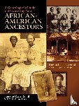 Smith, Franklin Carter, Croom, Emily Anne - A Genealogist's Guide to Discovering Your African-American Ancestors. How to Find and Record Your Unique Heritage