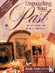 Croom, Emily Anne - Unpuzzling Your Past. The Best-Selling Basic Guide to Genealogy. Fourth Edition. Expanded, Updated and Revised