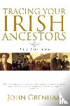 Grenham, John - Tracing Your Irish Ancestors. Fifth Edition