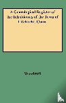 Woodruff, George C - Genealogical Register of the Inhabitants of the Town of Litchfield, Conn from the Settlement of the Town, A.d. 1720 to the Year 1800