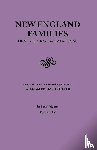  - New England Families. Genealogical and Memorial. 1913 Edition. In Four Volumes. Volume IV