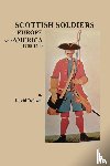 David, Dobson - Scottish Soldiers in Europe and America, 1600-1700