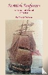 Dobson, David - Scottish Seafarers at Home and Abroad, 1550-1850