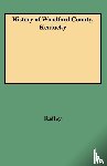 Railey, William E - History of Woodford County, Kentucky