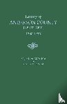 McKee, Lewis W, Bond, Lydia K - A History of Anderson County [Kentucky], 1780-1936; Begun in 1884 by Major Lewis W. McKee, Concluded in 1936 by Mrs. Lydia K. Bond