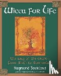 Buckland, Raymond - Wicca for Life