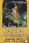 W., Wentz - Fairy Faith in Celtic Countries