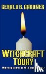 Gardner, Gerald B - Witchcraft Today