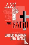 Maritain, Jacques, Cocteau, Jean - Art & Faith