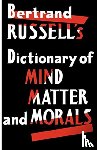 Russell, Bertrand - Dictionary of Mind Matter and Morals
