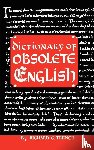 Trench, Richard C - Dictionary of Obsolete English