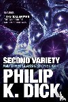 Dick, Philip K. - Second Variety and Other Classic Stories