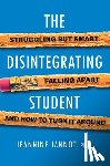 Jannot, Jeannine - The Disintegrating Student
