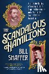 Shaffer, Bill - The Scandalous Hamiltons