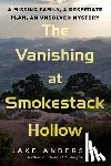 Anderson, Jake - The Vanishing at Smokestack Hollow