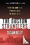Kelly, Susan - The Boston Stranglers