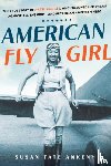 Tate Ankeny, Susan - American Flygirl