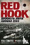 Dimatteo, Frank - Red Hook: Brooklyn Mafia, Ground Zero