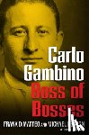 Dimatteo, Frank - Carlo Gambino: Boss of Bosses