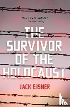 Eisner, Jack - The Survivor of the Holocaust